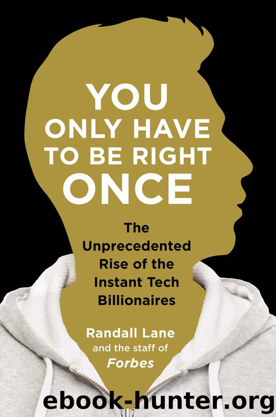 You Only Have to Be Right Once by Randall Lane