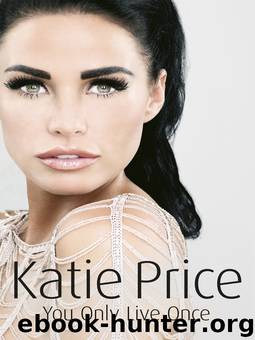 You Only Live Once by Katie Price