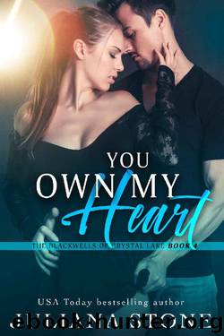 You Own My Heart by Juliana Stone