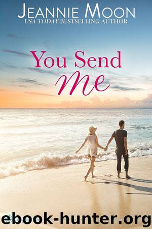 You Send Me by Jeannie Moon
