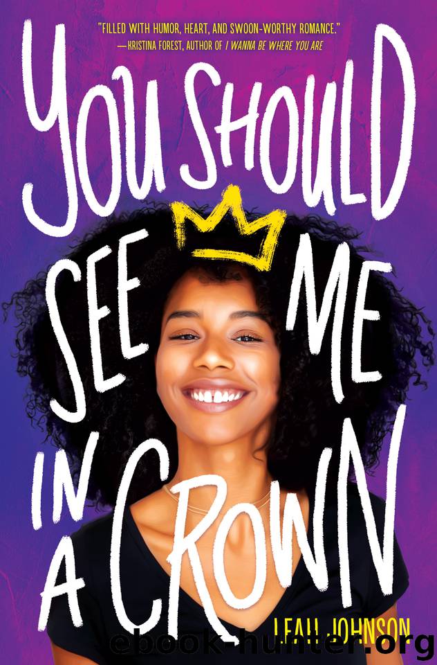 You Should See Me in a Crown by Leah Johnson