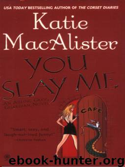 You Slay Me (AG1) by MacAlister Katie