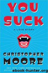 You Suck (ls-2) by Christopher Moore