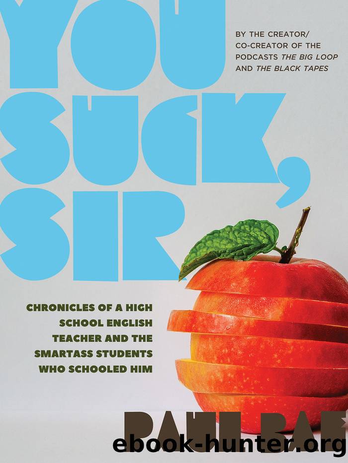 You Suck, Sir by Paul Bae;