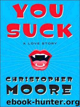 You Suck- A Love Story by Christopher Moore