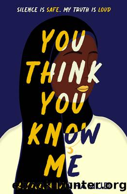 You Think You Know Me by Ayaan Mohamud