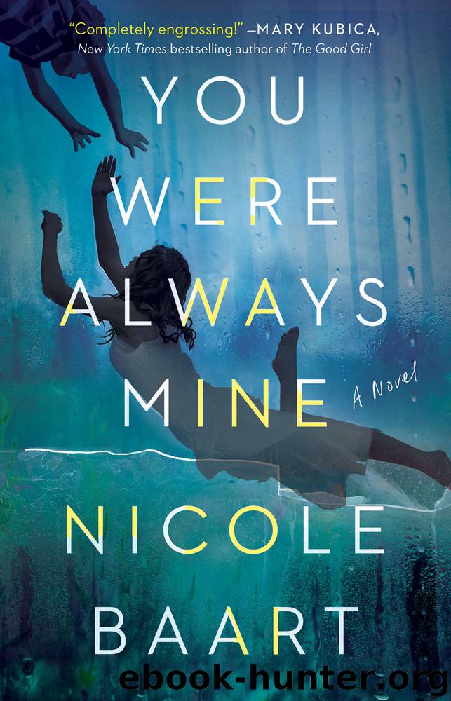You Were Always Mine by Nicole Baart