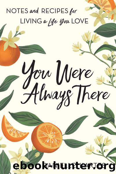 You Were Always There by Danielle Kartes