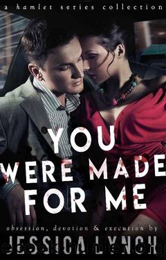You Were Made for Me by Jessica Lynch