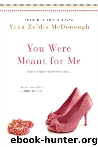 You Were Meant For Me by Yona Z McDonough
