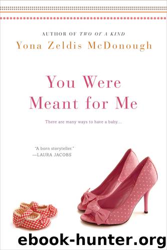 You Were Meant For Me by Yona Zeldis McDonough