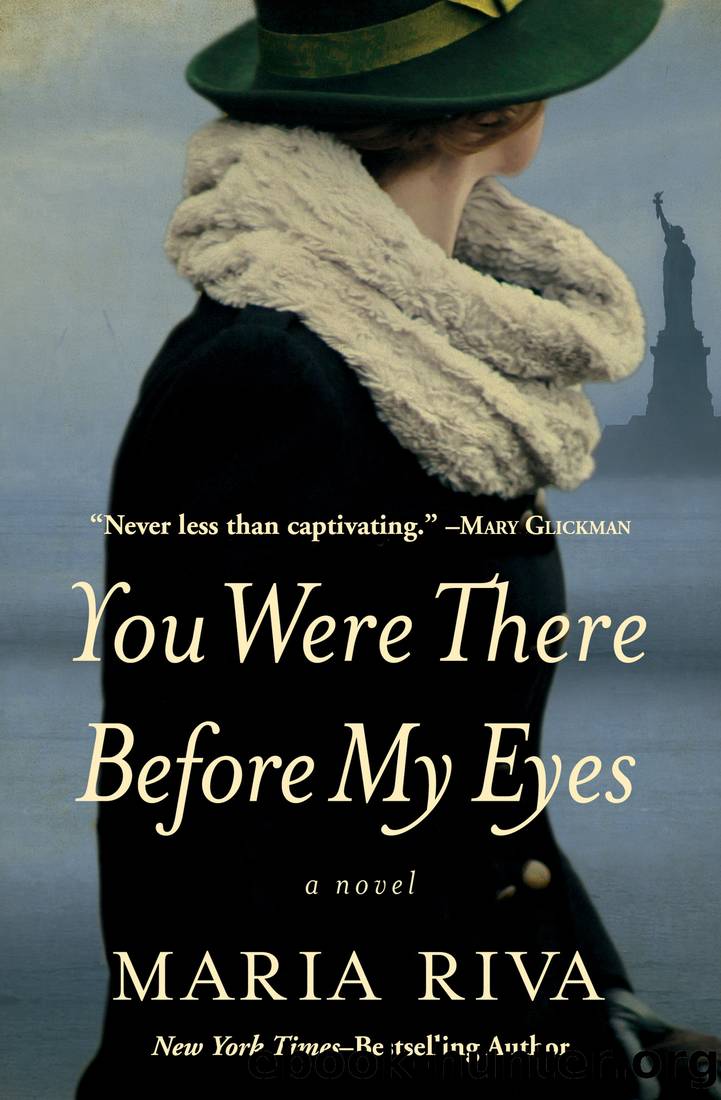 You Were There Before My Eyes: A Novel by Maria Riva