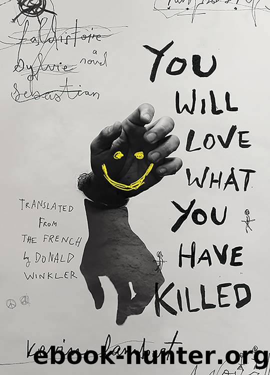 You Will Love What You Have Killed by Kevin Lambert