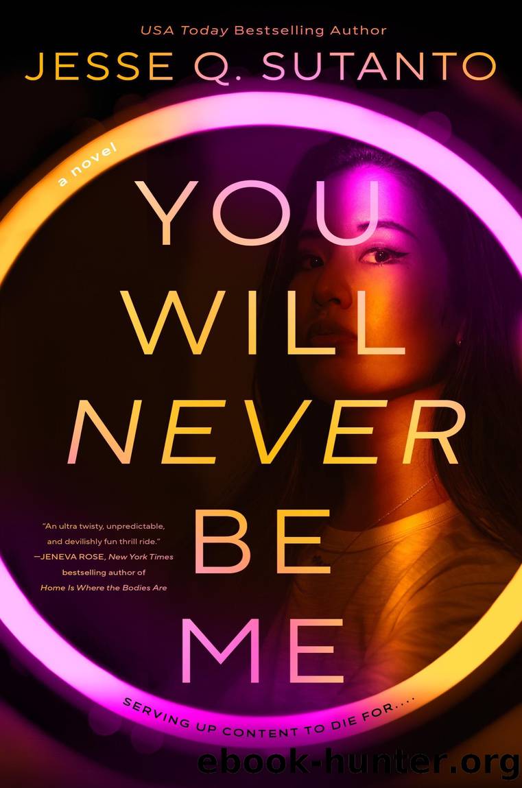 You Will Never Be Me by Jesse Q. Sutanto