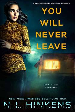 You Will Never Leave: A psychological suspense thriller by N.L. Hinkens