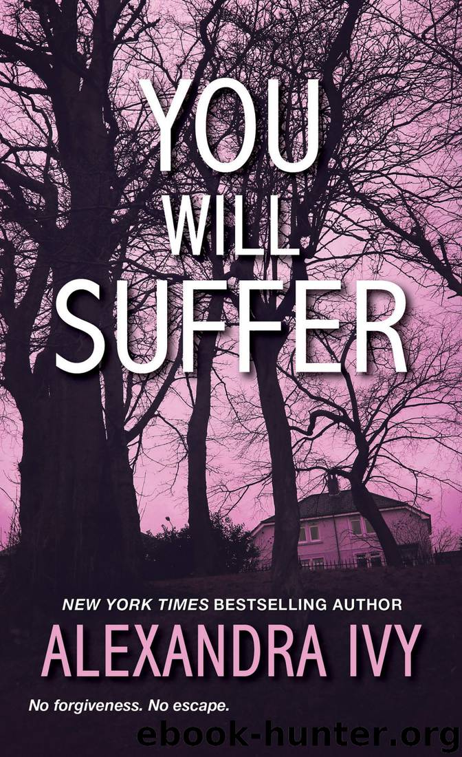 You Will Suffer by Alexandra Ivy