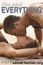 You and Everything After by Scott Ginger