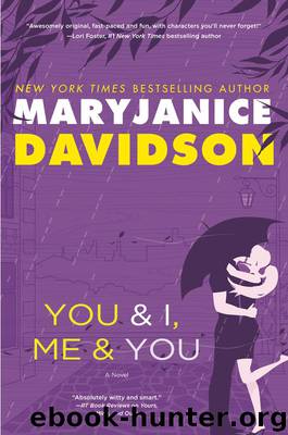 You and I, Me and You by MaryJanice Davidson