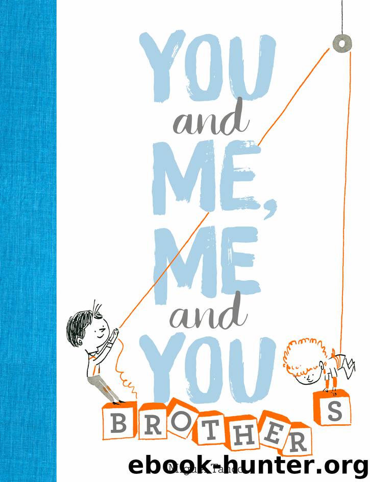 You and Me, Me and You: Brothers by Miguel Tanco
