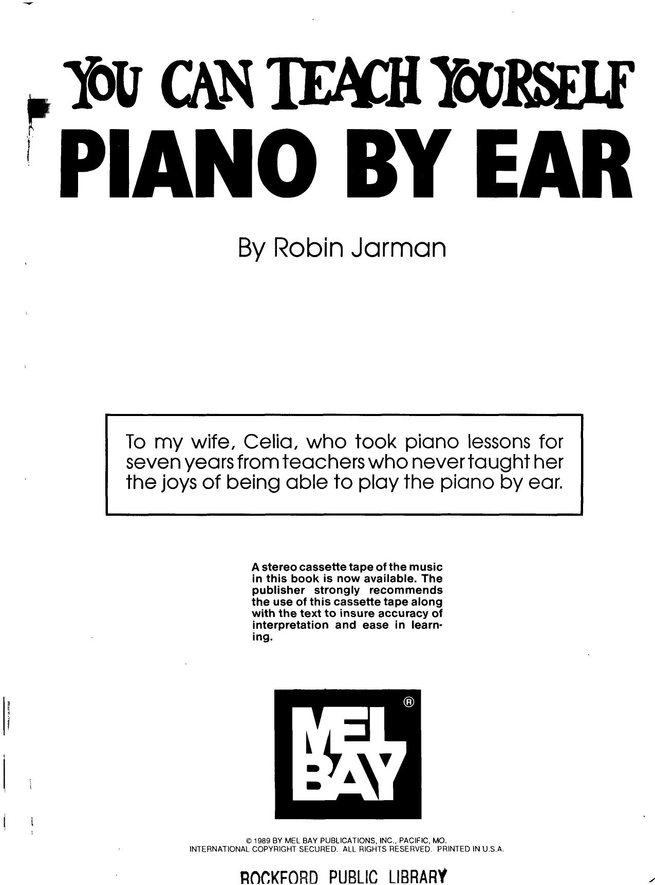 You can teach yourself piano by ear by Robin Jarman