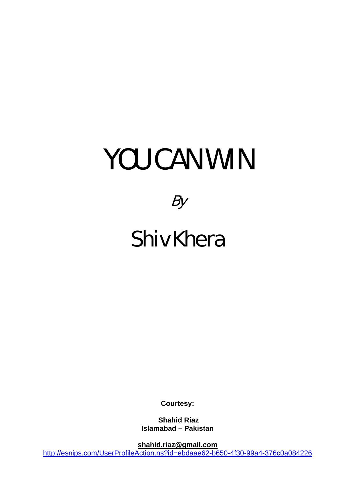 You can win a step by step tool for top achievers by Khera Shiv