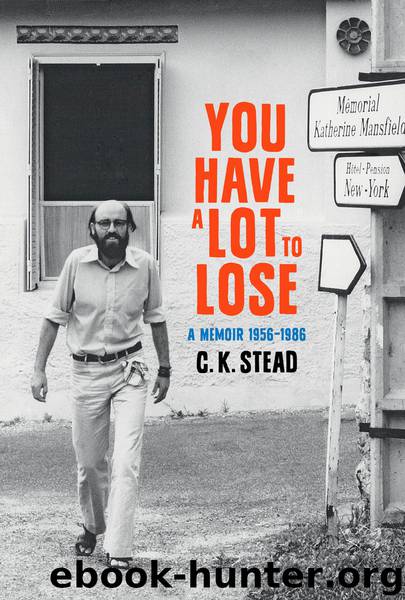 You have a Lot to Lose by C. K. Stead