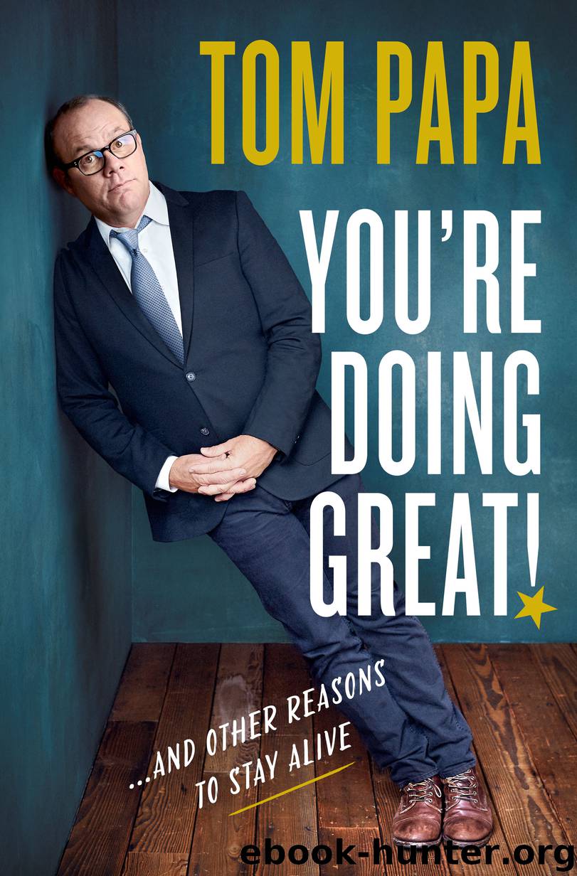 You're Doing Great! by Tom Papa