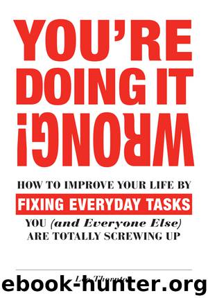 You're Doing It Wrong! by Lee Thornton