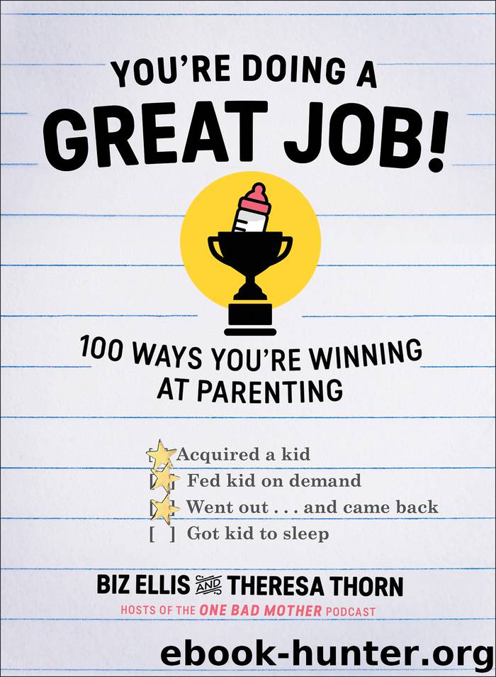 You're Doing a Great Job! by Biz Ellis