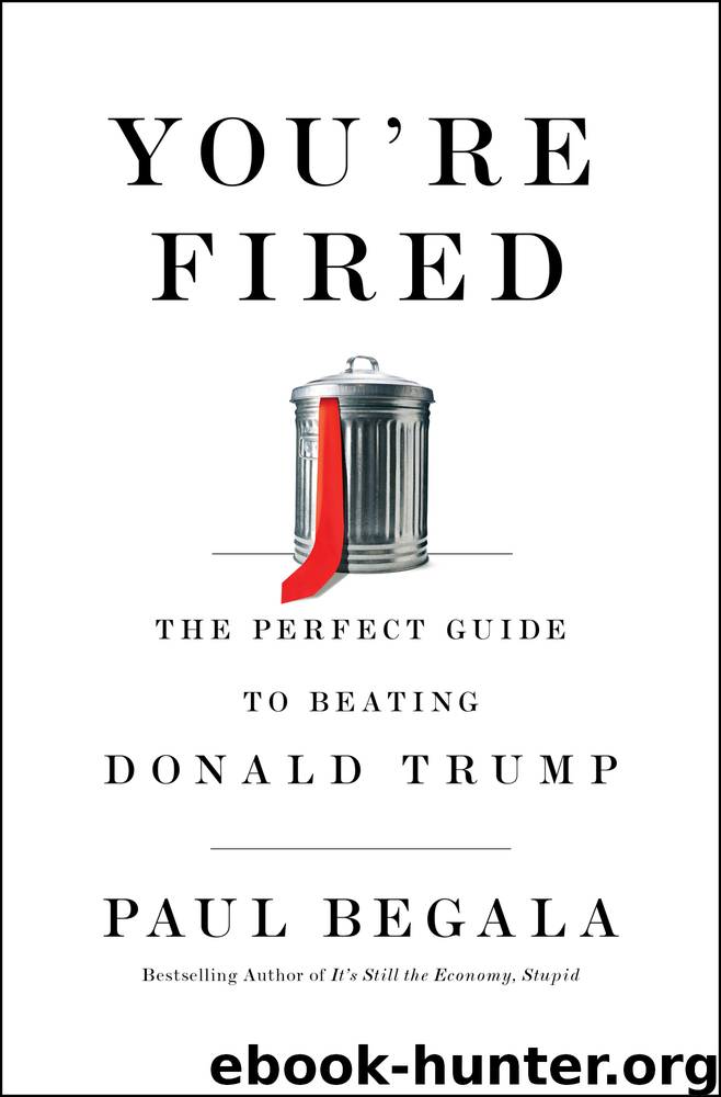 You're Fired by Paul Begala
