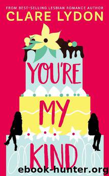 You're My Kind by Clare Lydon