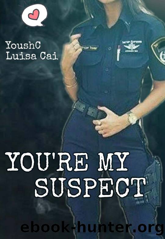 You're My Suspect by Luisa Cai