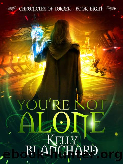 You're Not Alone by Kelly Blanchard