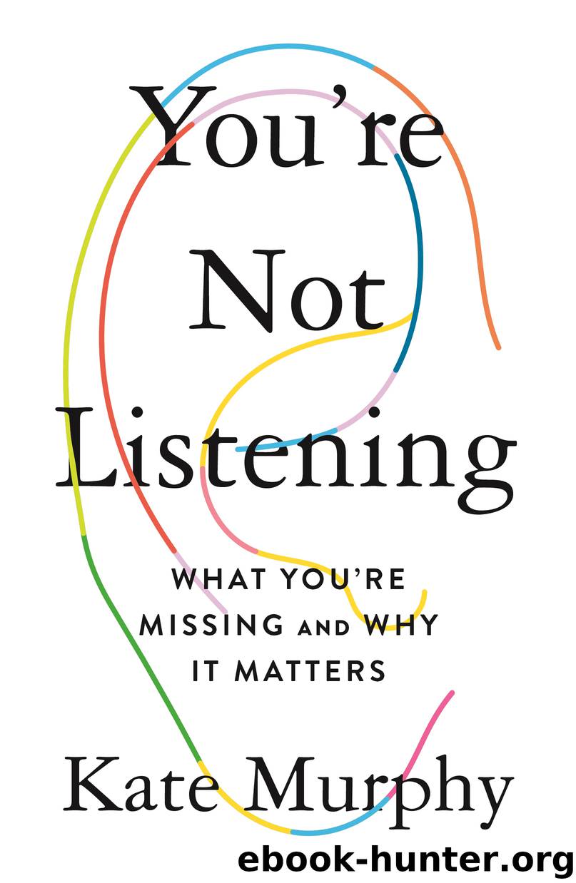 You're Not Listening by Kate Murphy
