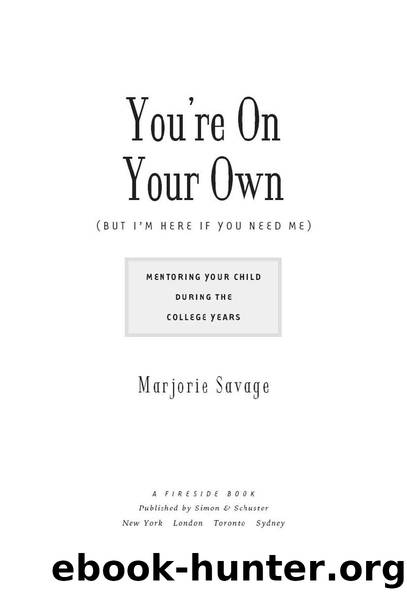 You're On Your Own (But I'm Here If You Need Me) by Marjorie Savage