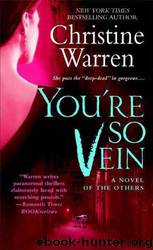 You're So Vein by Warren Christine
