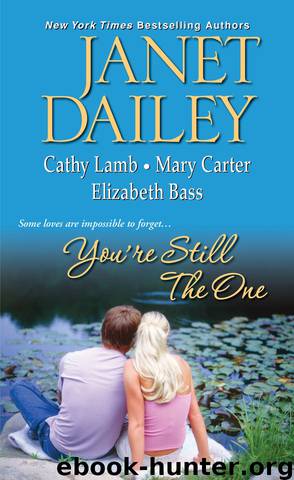 You're Still The One by Janet Dailey