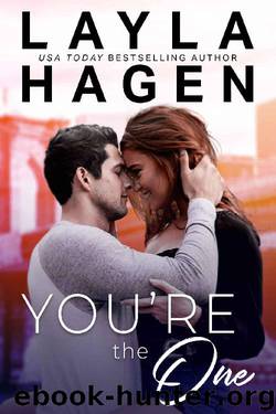 You're The One by Layla Hagen