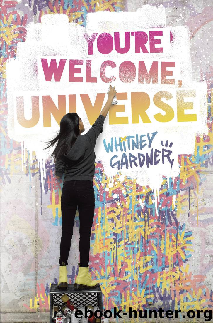 You're Welcome, Universe by Whitney Gardner