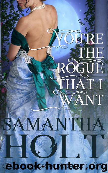 You're the Rogue That I Want (Rogues of Redmere, #1) by Samantha Holt