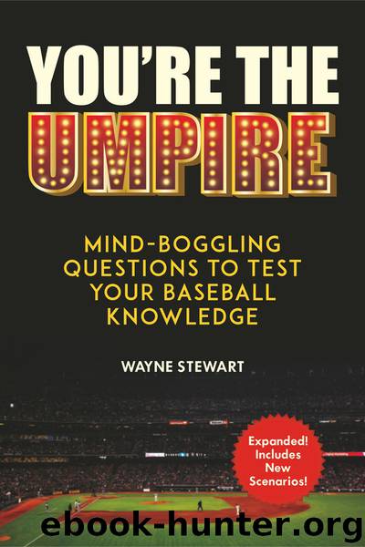 You're the Umpire by Wayne Stewart