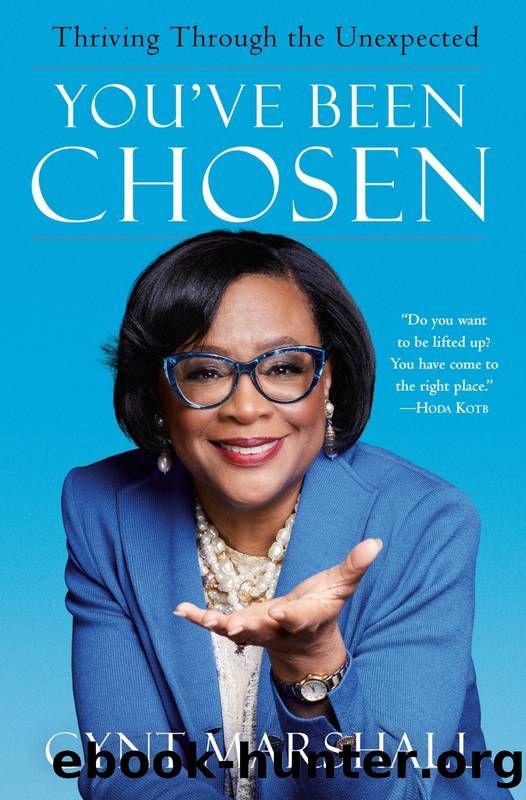 You've Been Chosen by Cynt Marshall