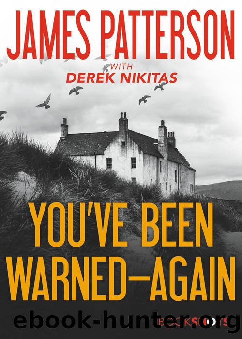 You've Been WarnedâAgain by James Patterson
