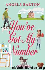 You've Got My Number by Angela Barton
