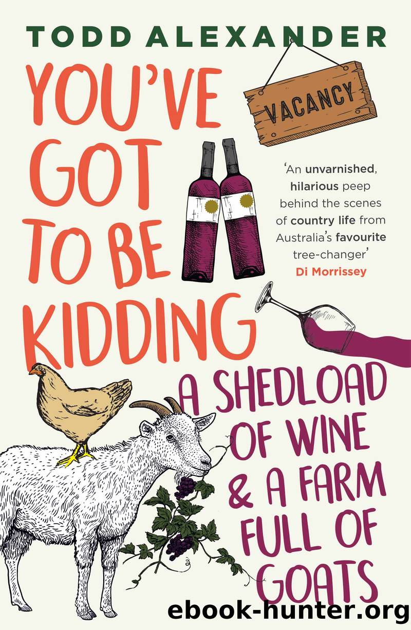 You've Got to Be Kidding by Todd Alexander