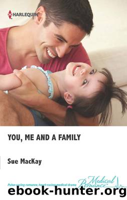 You, Me and a Family by Sue MacKay