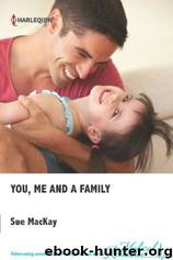 You, Me and a Family by Sue Mackay