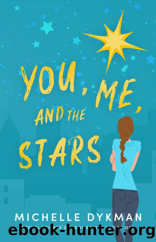 You, Me, and the Stars by Michelle Dykman
