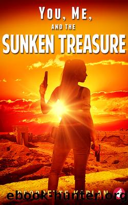 You, Me, and the Sunken Treasure by Georgette Kaplan