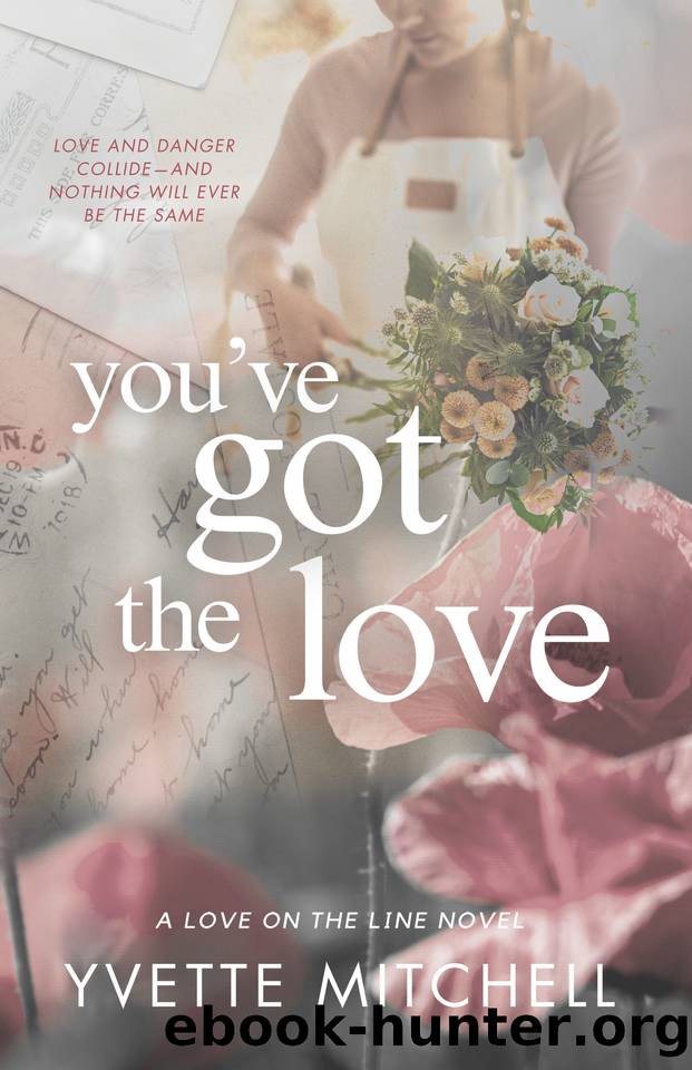 Youâve Got The Love (Love On The Line Book 1) by Yvette Mitchell